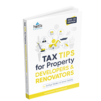 Tax Tips for Property Developers and Renovators