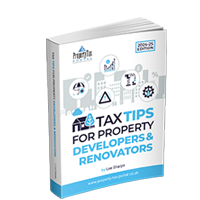 Tax Tips for Property Developers and Renovators